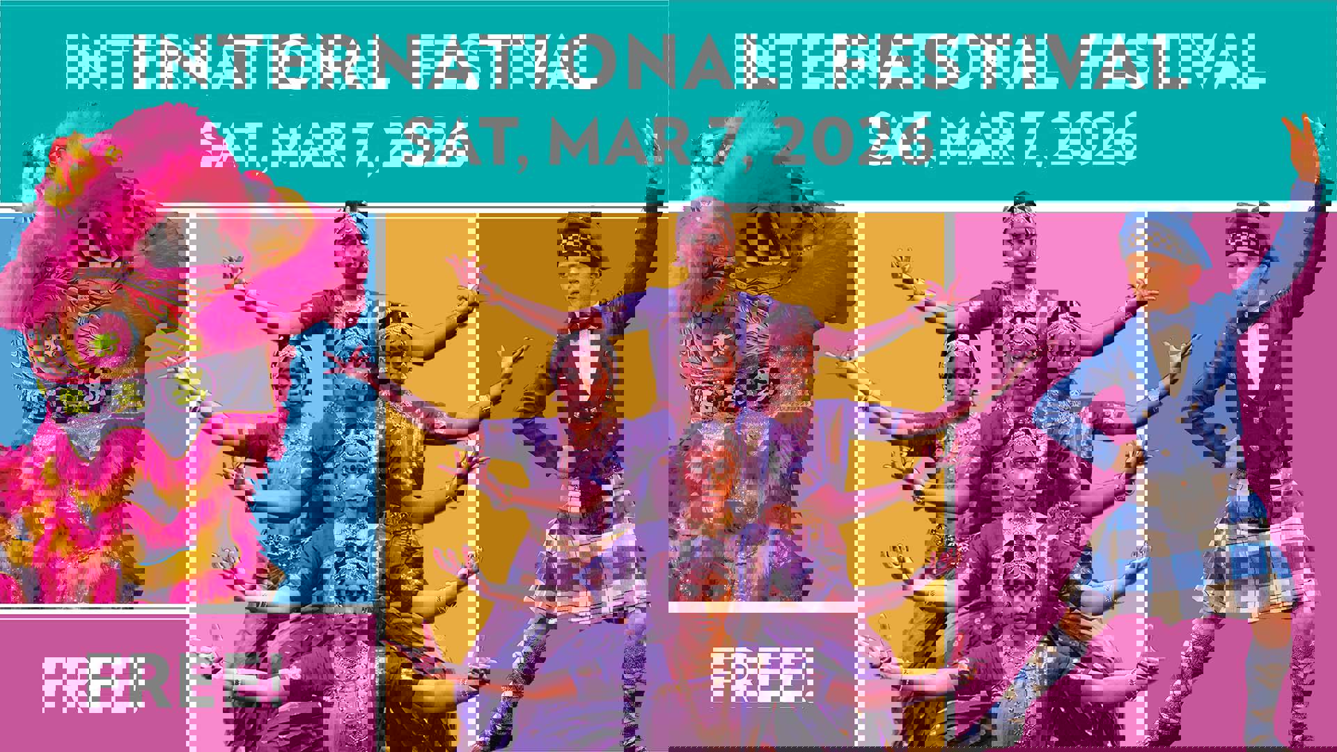 Banner reads: "International Festival. Sat, Mar 7, 2026 - Free!"
