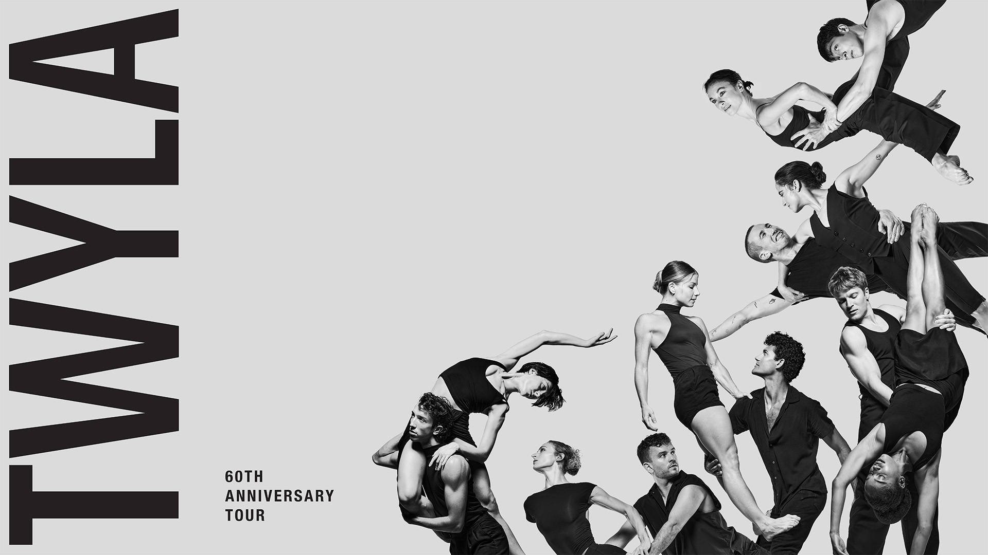 Banner reads: "Twyla. 60th Anniversary Tour." A black and white image of 12 dancers in black in various poses edited in a collage next to large bold black "Twyla" text.