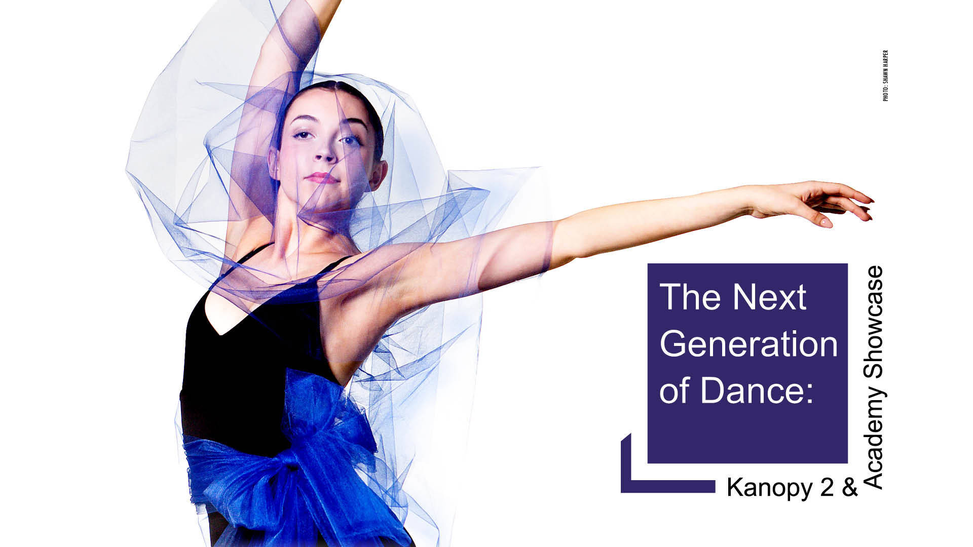 White banner reads: "The Next Generation of Dance: Kanopy 2 & Academy Showcase." A light complexion dancer in a black leotard with a deep blue tule bow at their waist poses with their arms raised gracefully.