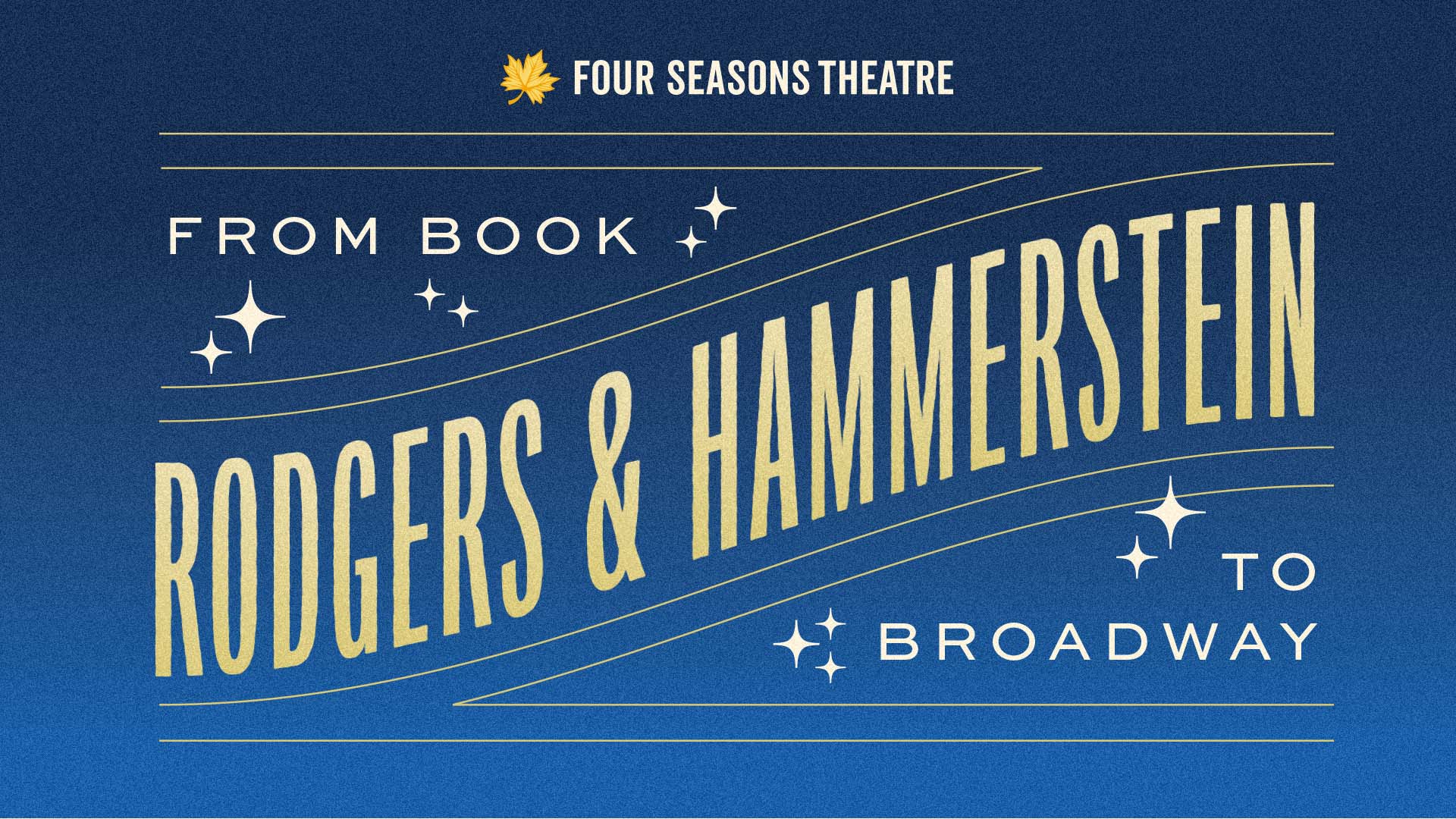 Rodgers & Hammerstein: From Book to Broadway 