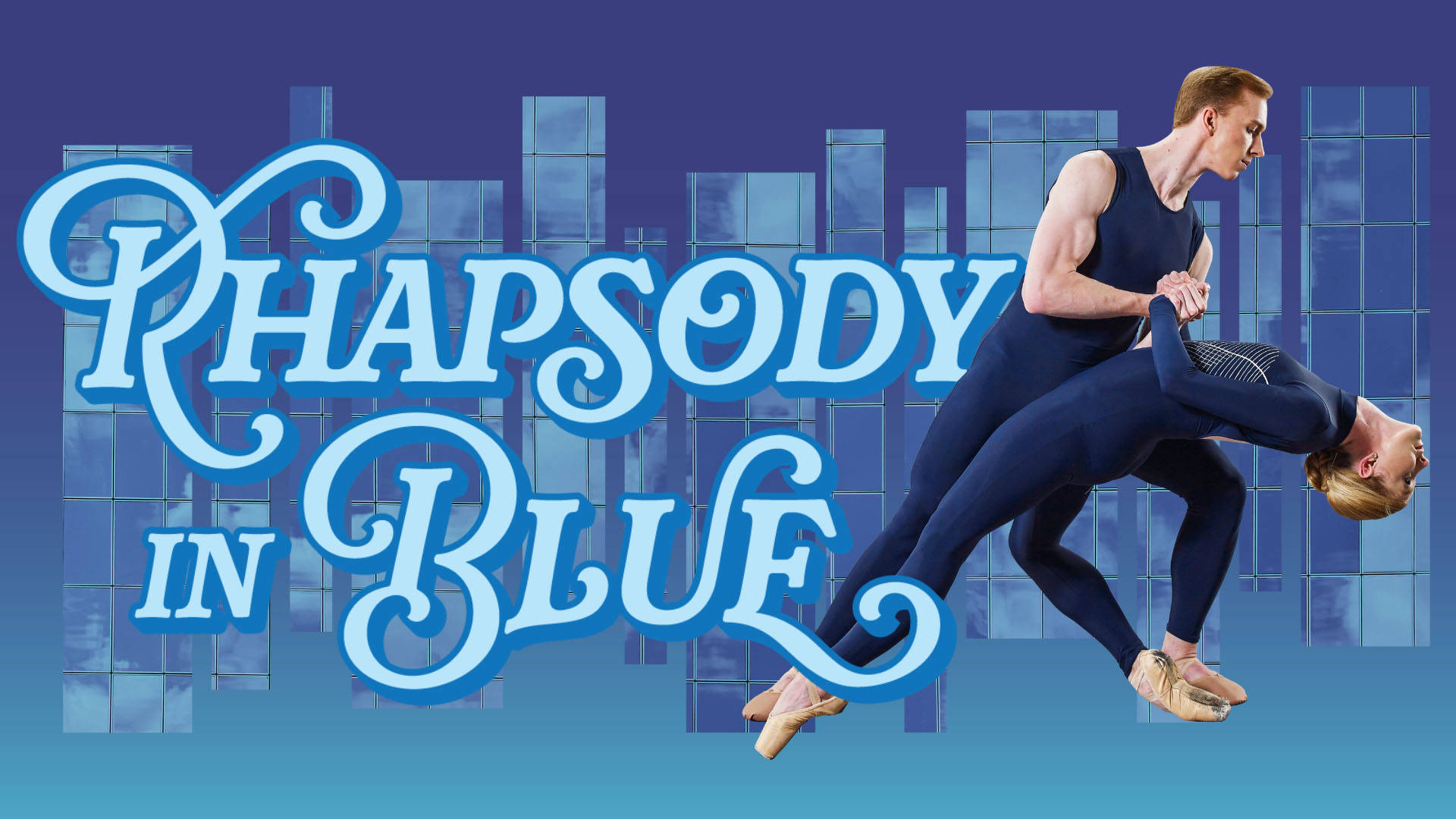 Banner reads: "Rhapsody in Blue" in large light blue retro scripted font. Two dancers with light complexion in navy blue tight clothing are holding hands as one dips.