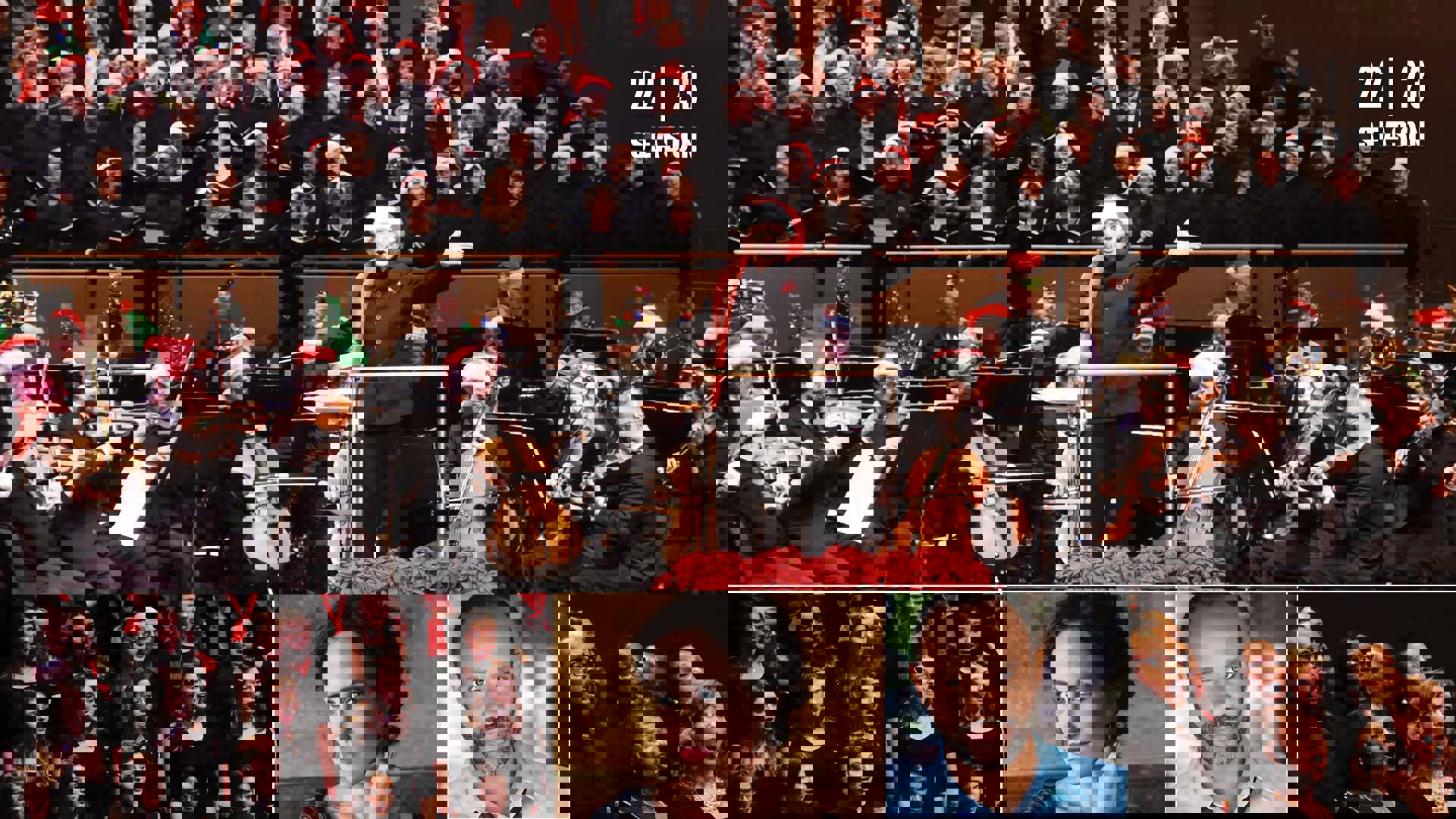 Banner text reads: 22 | 23 season. A conductor in a santa hat in front of an orchestra and choir in festive outfits. The image also has headshots of performers and other crops of choirs