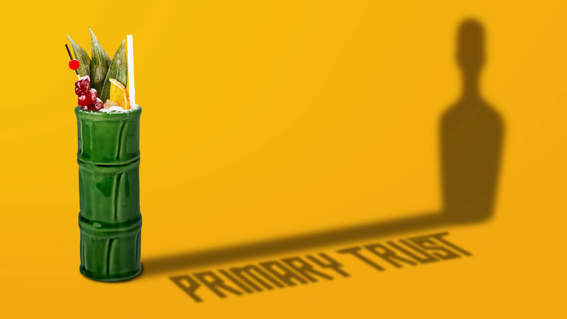 A yellow-orange banner with a Tiki cocktail in a green bamboo ceramic glass. It's shadow stretches across, forming a head silhouette and reads below - "Primary Trust."