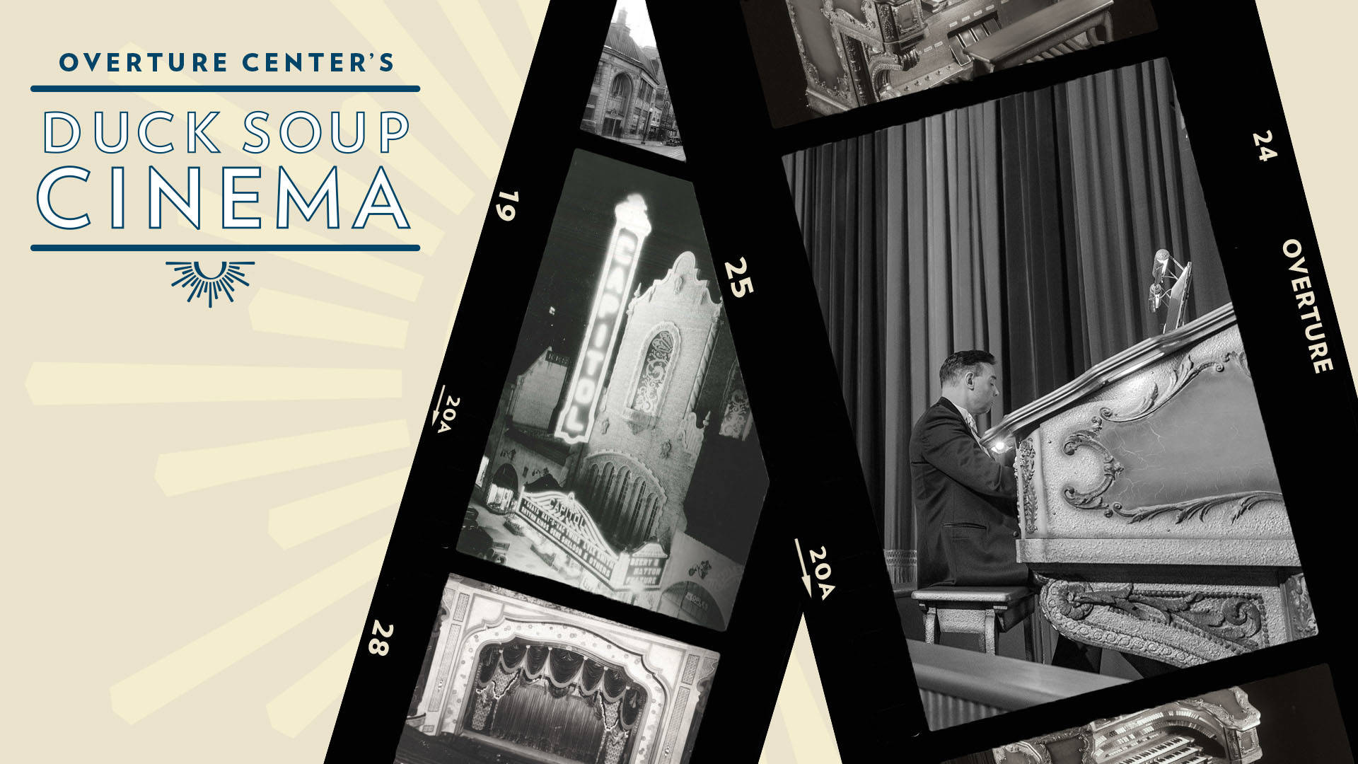 Cream banner reads: "Overture Center's Duck Soup Cinema." Two kodak film strips overlap to the right with black and white images of Capitol Theater, stage and the Barton Organ.