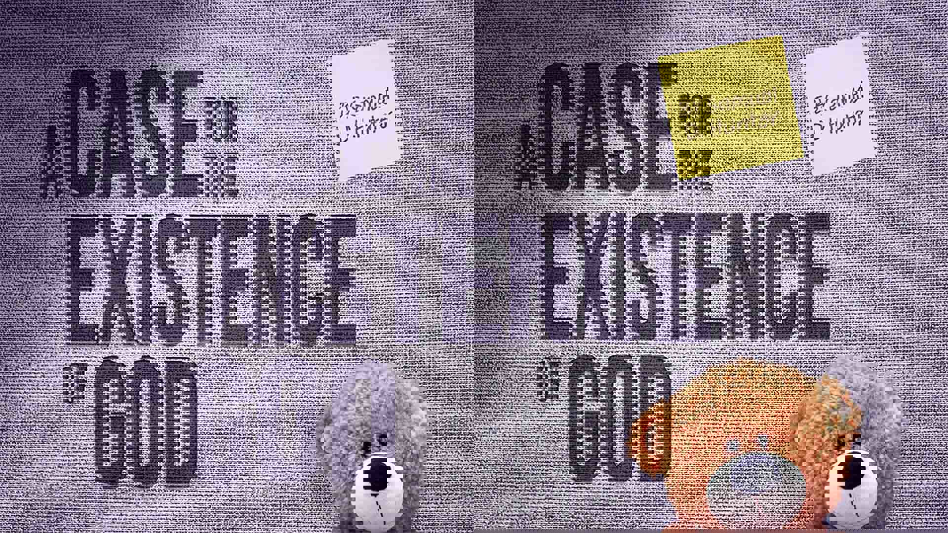 Purple banner reads: "A Case for the Existence of God." in bold purple text. A yellow post-it note reading "By Samuel D. Hunter" hangs in the top right corner, below is the head of a light brown teddy bear poking out from the bottom of the banner.