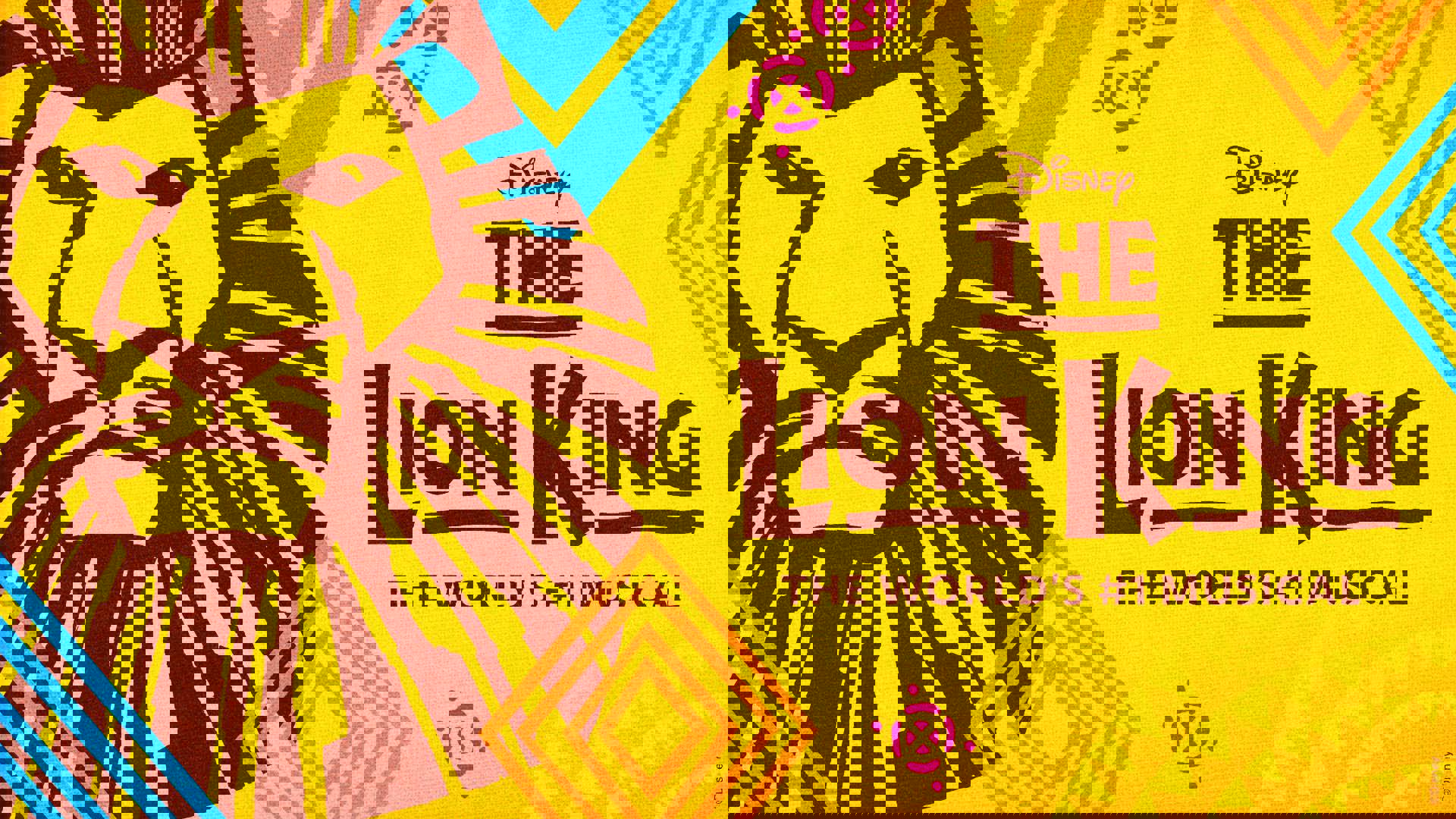 Disney's The Lion King - The world's #1 musical. A cartoon lion's head on a yellow background.