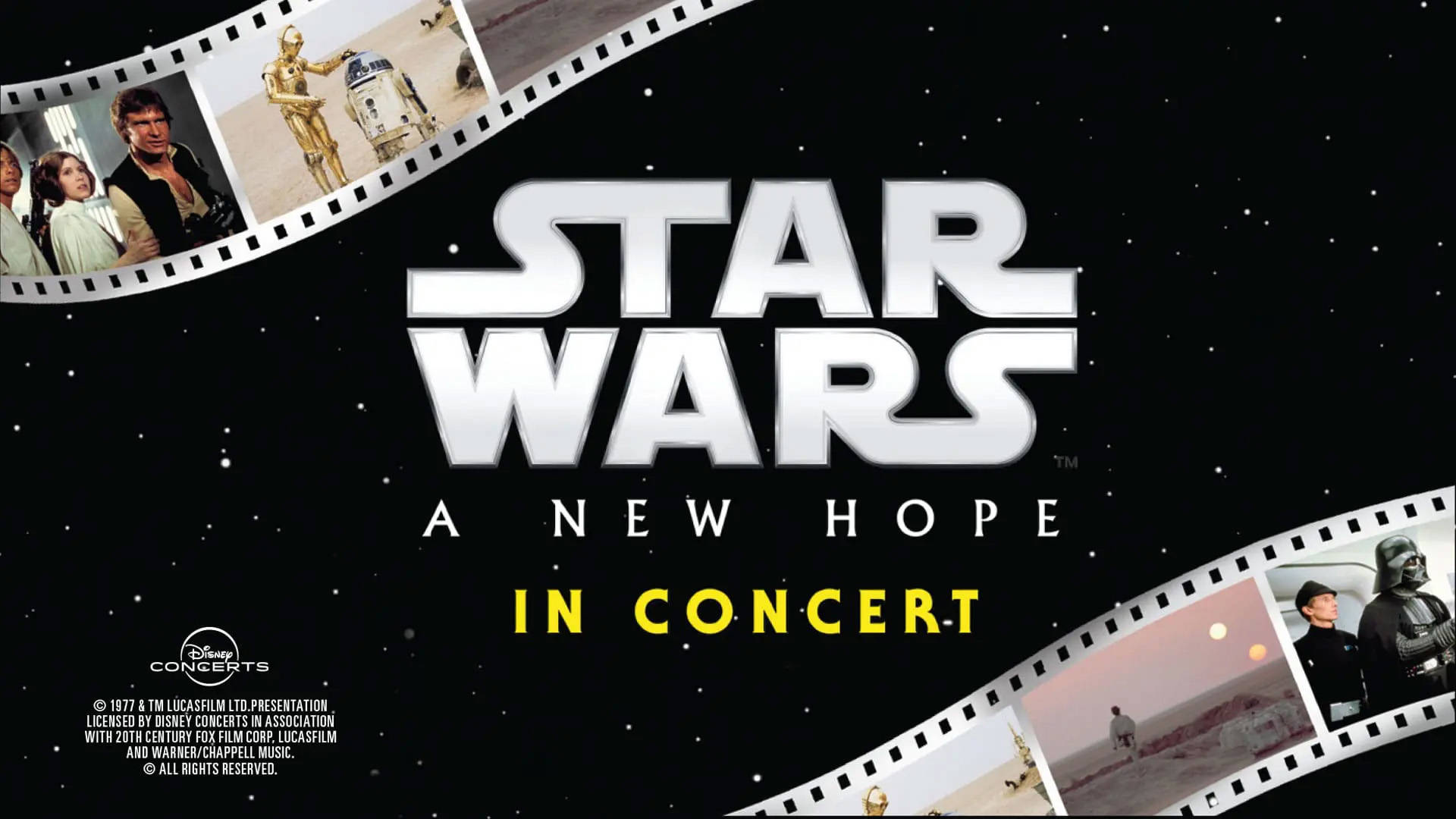 Black banner reads: "Star Wars - A New Hope in Concert." Film strip graphics float on the upper left and lower right corner, showing scenes from the Star Wars film.