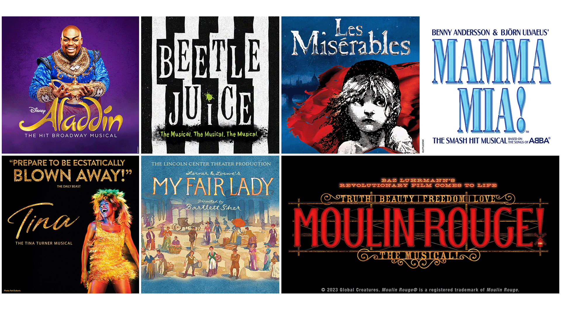 A collage of key art for Broadway shows. Shows include Aladdin, Beetle Juice, Mamma Mia!, Moulin Rouge!, Tina: The Tina Turner Musical, My Fair Lady, and Les Miserables.