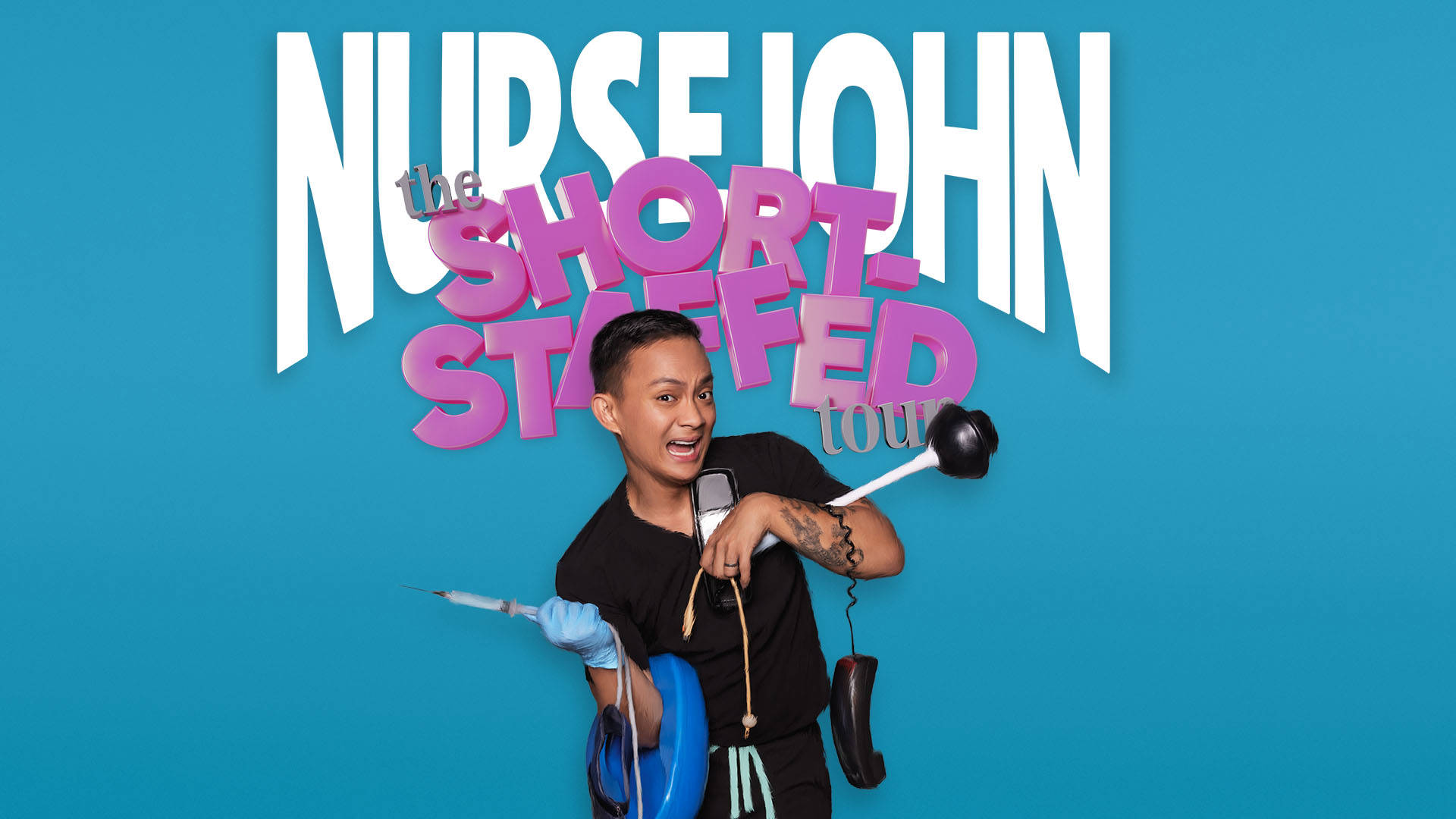 Blue banner reads: "Nurse John: The Short Staffed Tour." Image of a medium complexion man in black scrubs with short black hair holding too many items, a syringe, plunger, corded phone, toilet cushion, wires and more. His mouth is open and eyebrows raised.