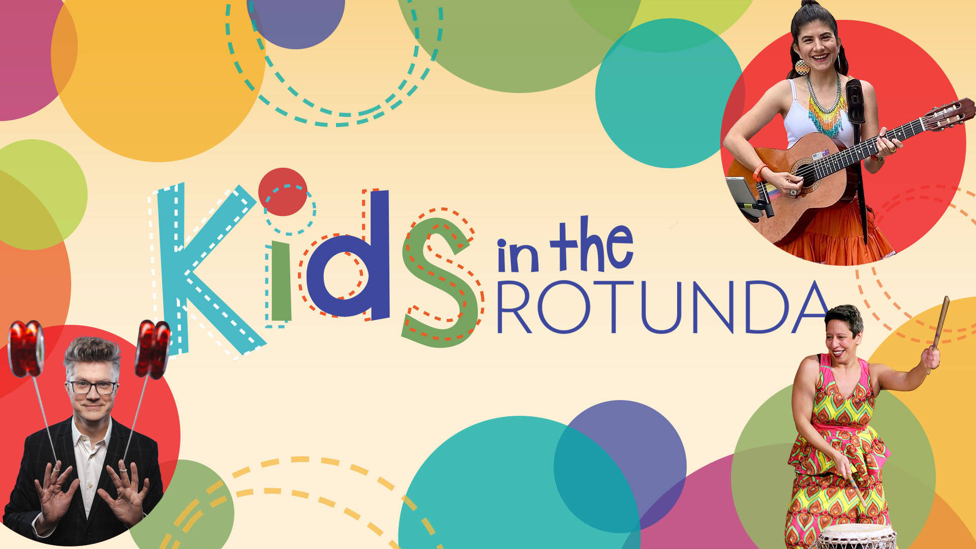 Banner reads: "Kids in the Rotunda" with multi-colored circles floating on a yellow background.
