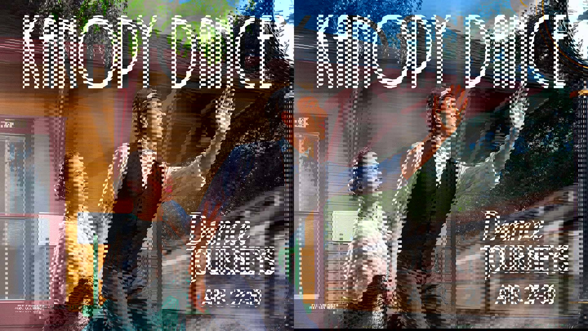 Banner text reads: Kanopy Dance: Dance Journeys Apr 27-30. A couple styled in vintaage clothing are looking towards something in the distance. They are out front of a midcentury modern house.
