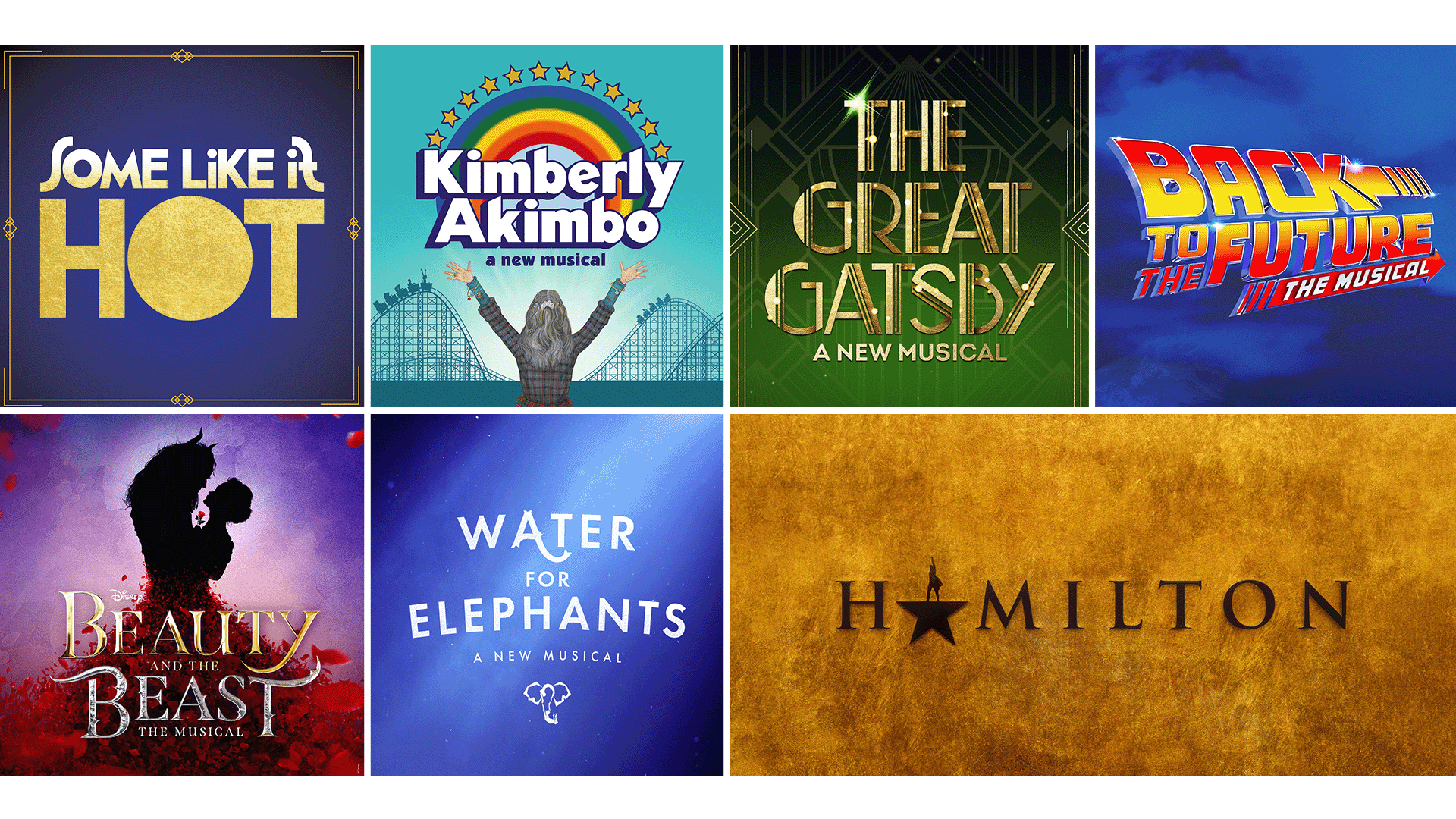 Banner collage of seven Broadway posters: "Some Like It Hot," "Kimberly Akimbo," "The Great Gatsby," Back to the Future: The Musical," "Disney's Beauty and the Beast," "Water for Elephants" and "Hamilton."