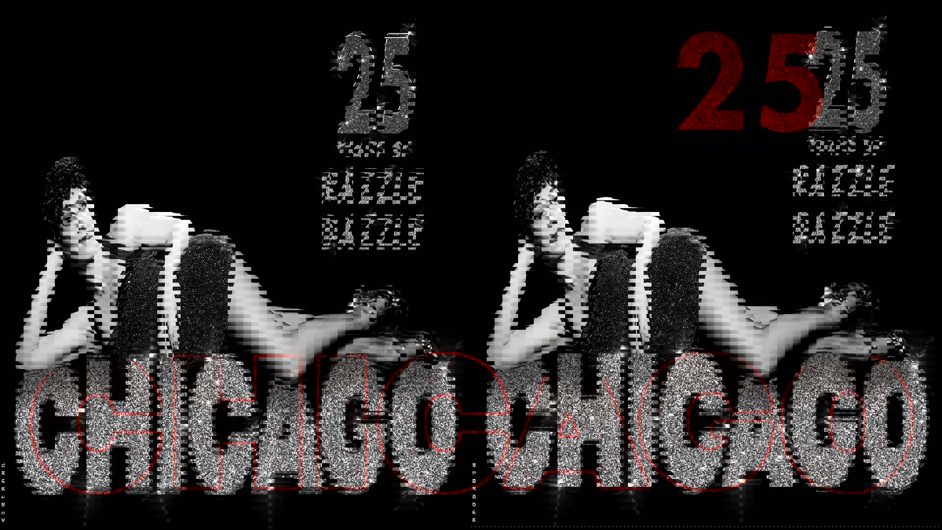 A white woman in a short black dress with short black hair lays across a glittery word "CHICAGO". In the upper right: "25 years of razzle dazzle"