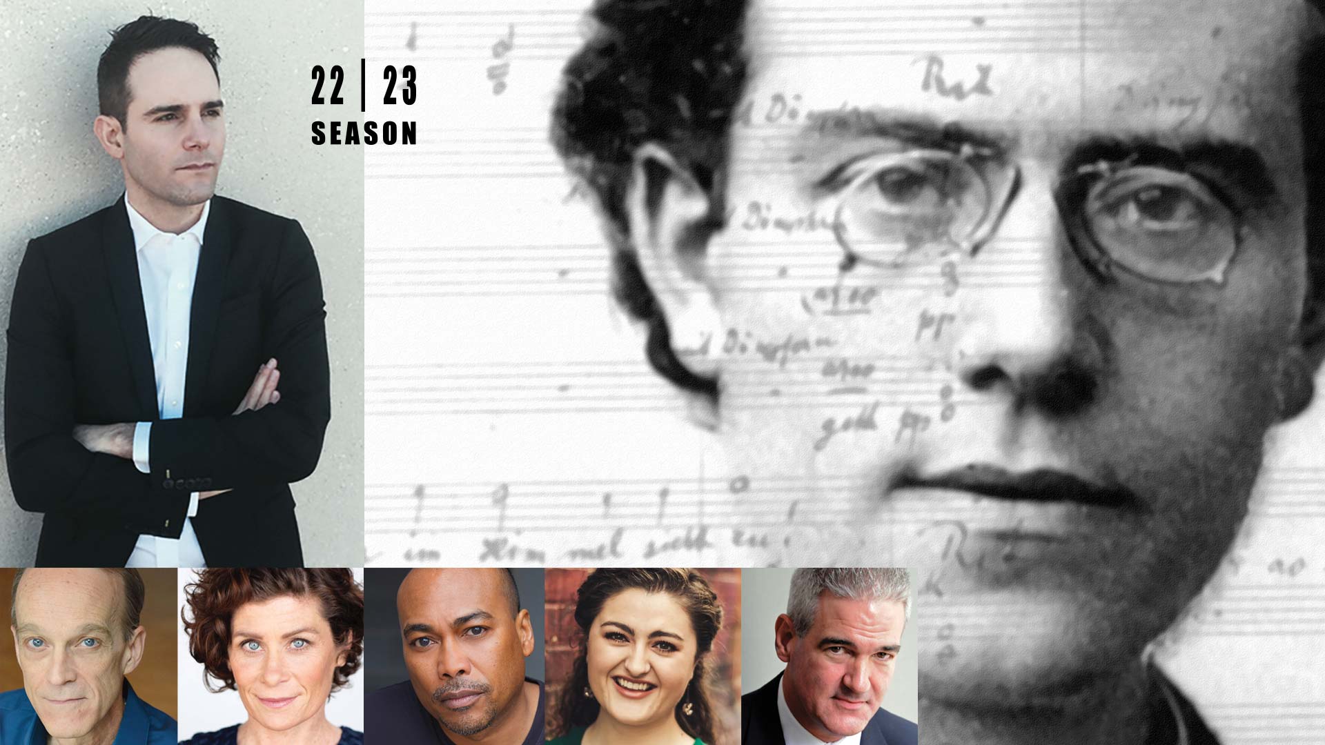 Banner text reads: 22 | 23 season. composite image of a black and white photo of Gustav Mahler and a variety of performer headshots.