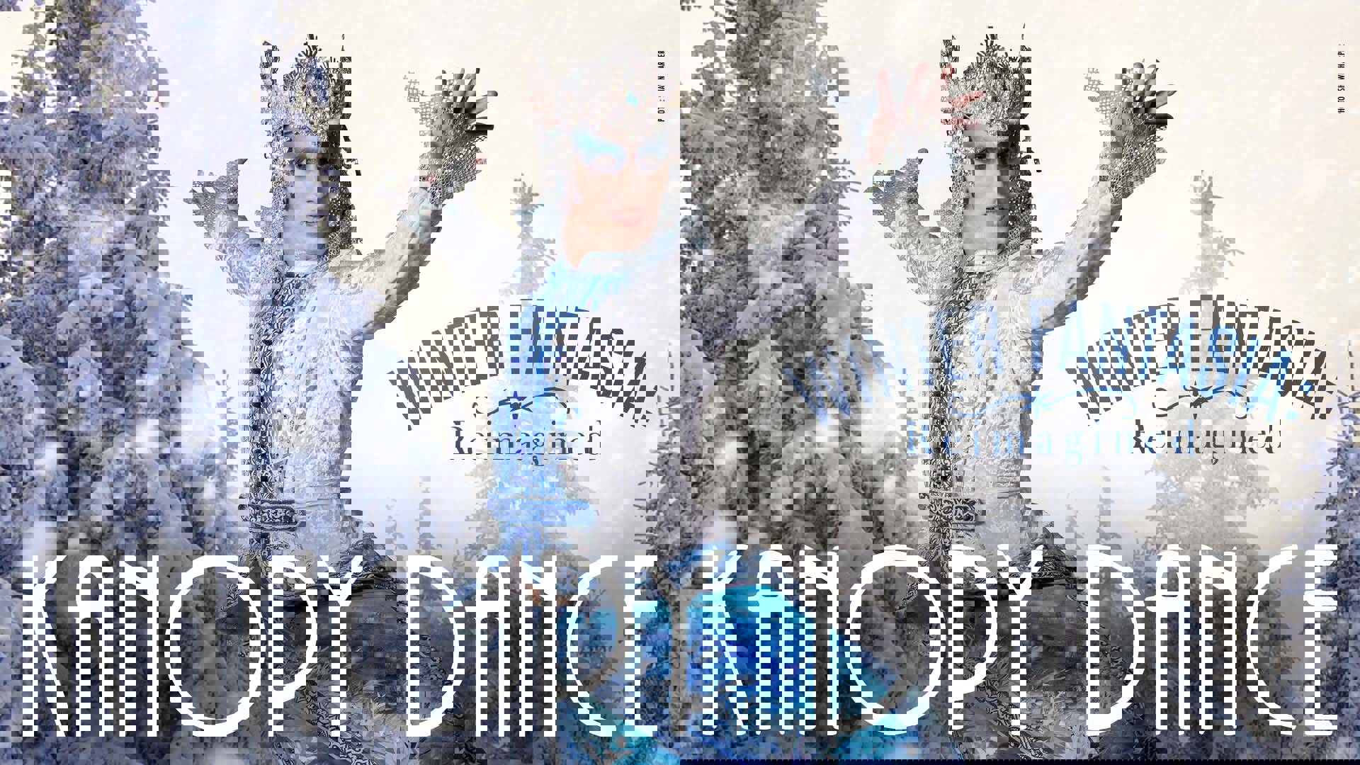 Banner text reads: Kanopy Dance Winter Fantasia Reimagined. A young man in an ornate white, blue and crystal outfit dances in a snowy scene.